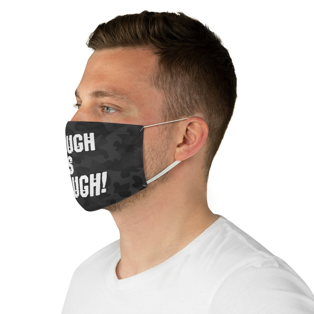 Enough is Enough Fabric Face Mask