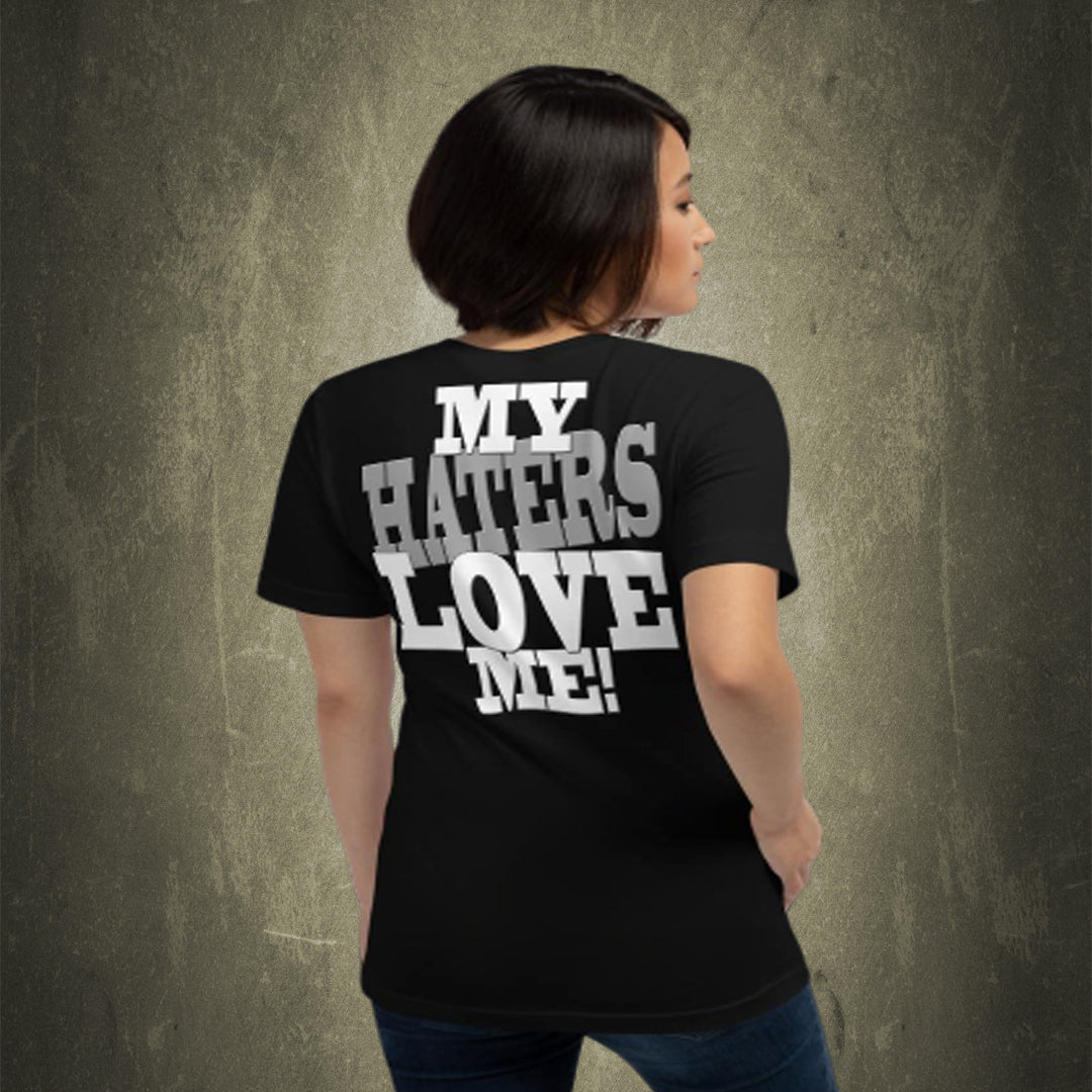 I LOVE MY HATERS Short-Sleeve T-Shirt