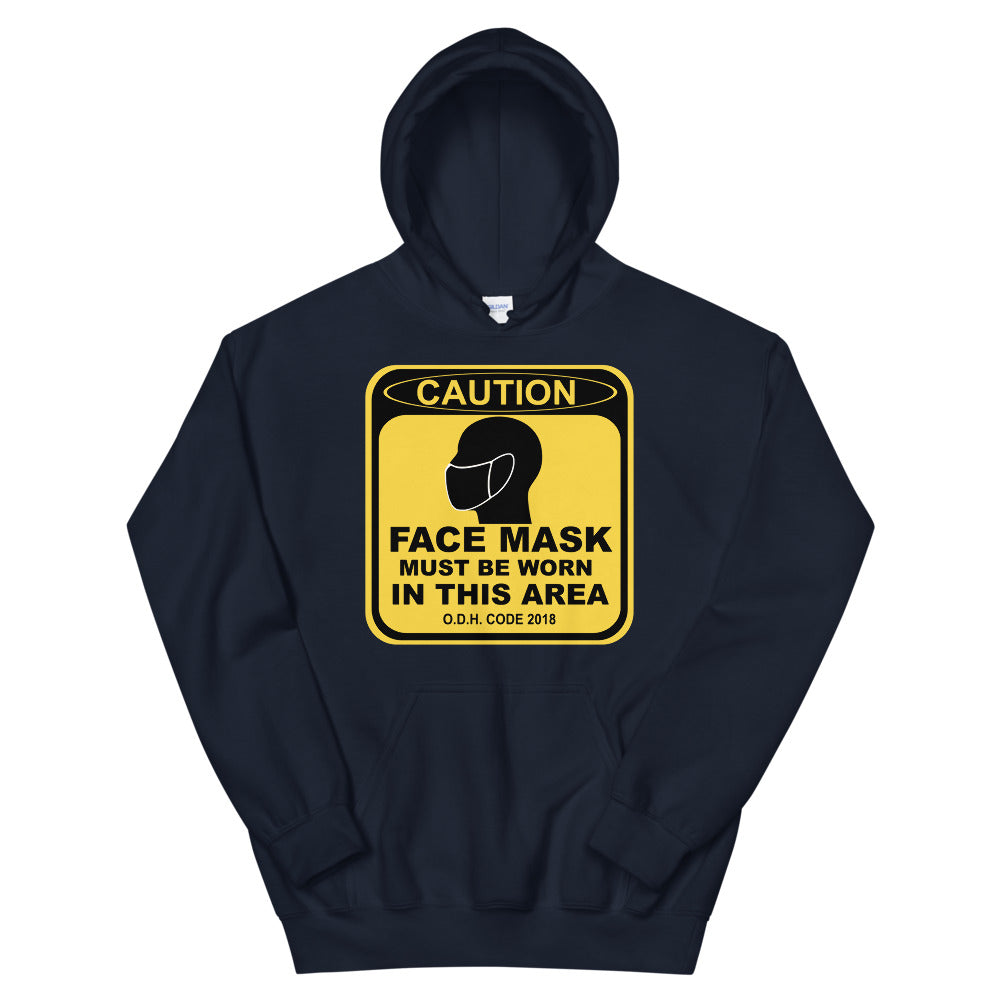 Face Masks Must Be Worn In This Area Unisex Hoodie
