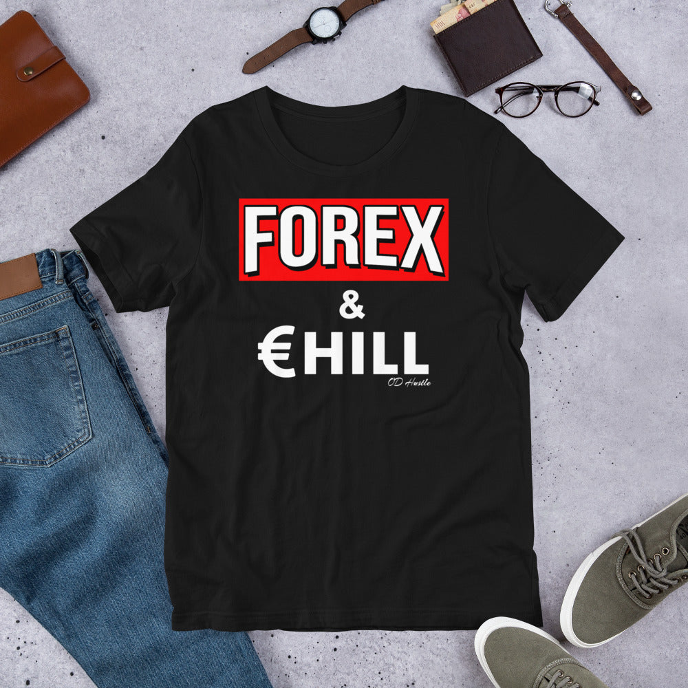 "FOREX & CHILL" OD Hustle Short-Sleeve T-Shirt