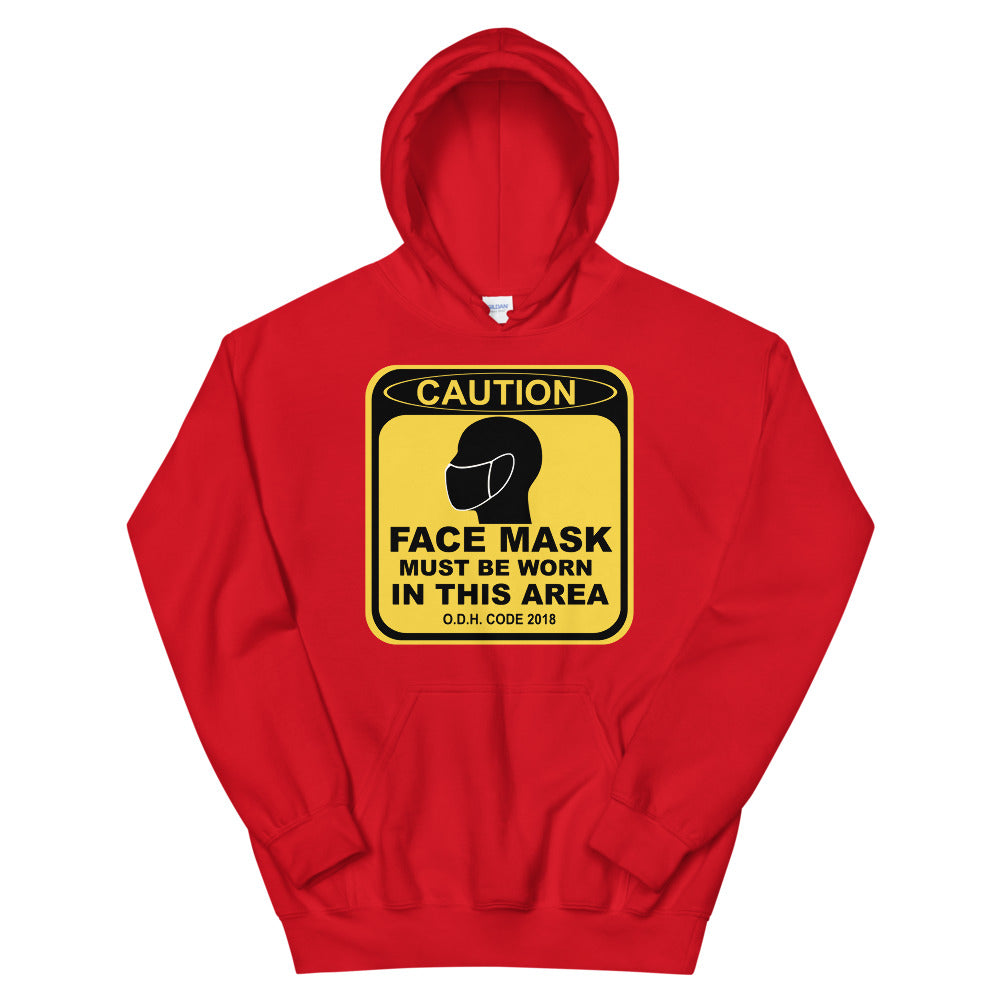 Face Masks Must Be Worn In This Area Unisex Hoodie
